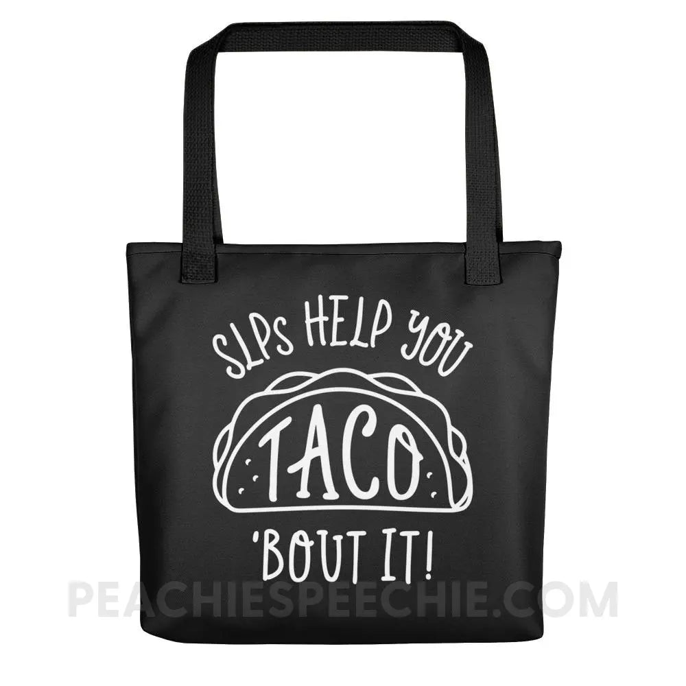 Taco’Bout It Tote Bag - Black - Bags peachiespeechie.com