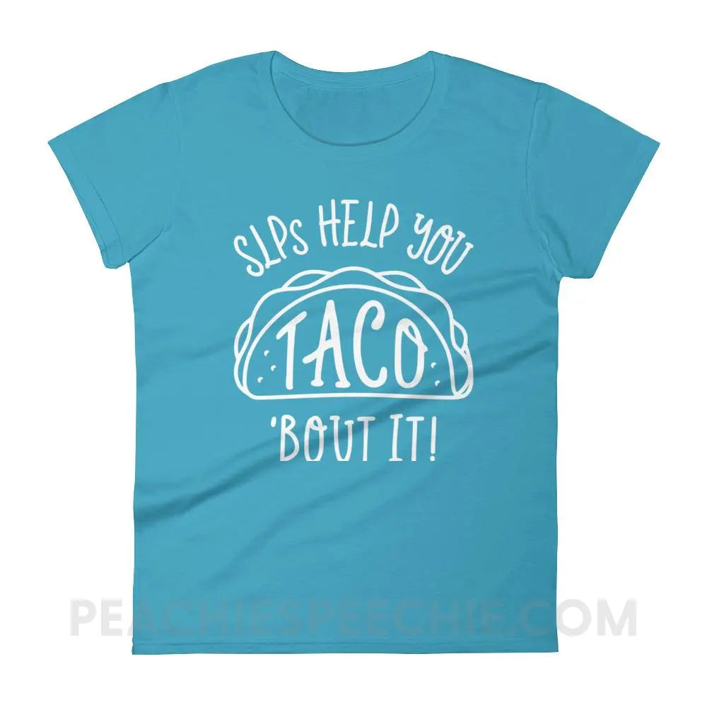 Taco’Bout It Women’s Trendy Tee - Caribbean Blue / S T-Shirts & Tops peachiespeechie.com