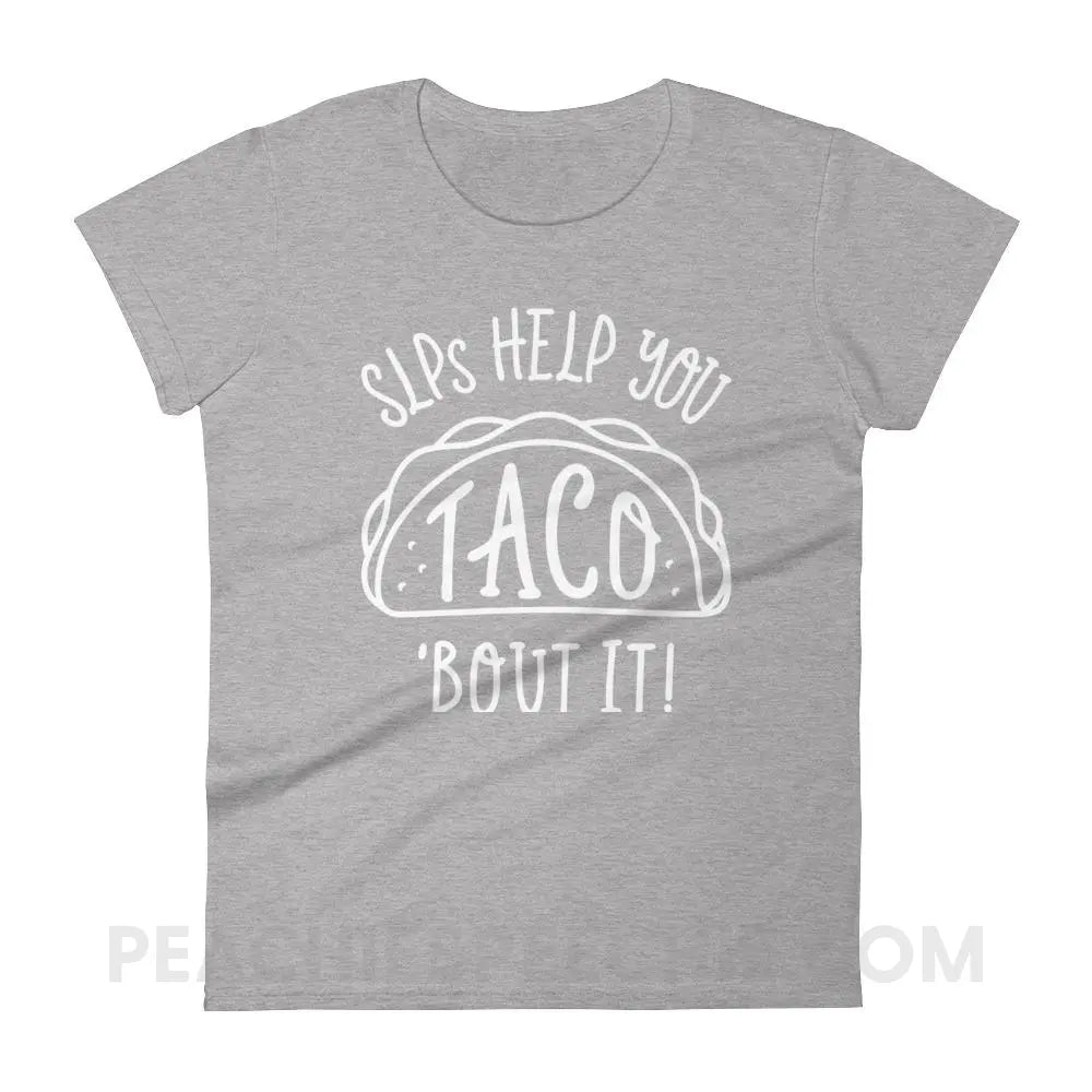 Taco’Bout It Women’s Trendy Tee - Heather Grey / S T-Shirts & Tops peachiespeechie.com