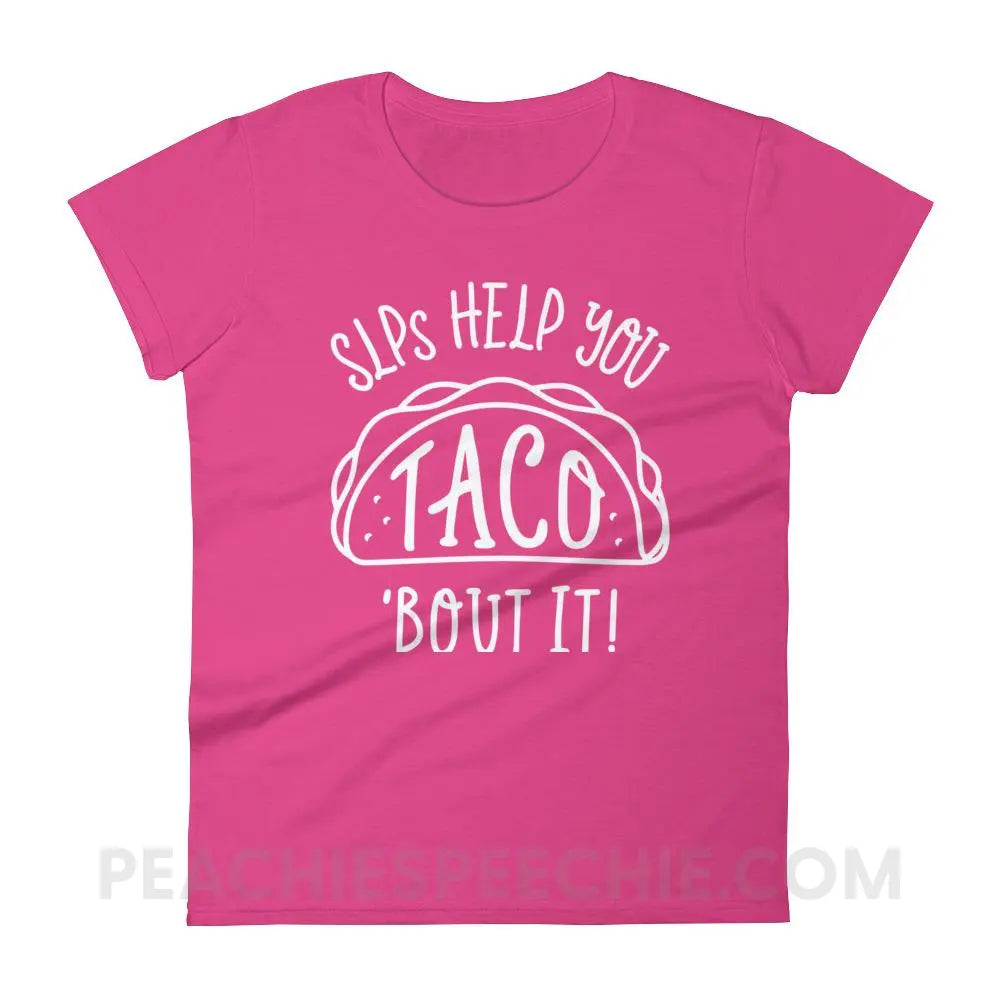 Taco’Bout It Women’s Trendy Tee - T-Shirts & Tops peachiespeechie.com