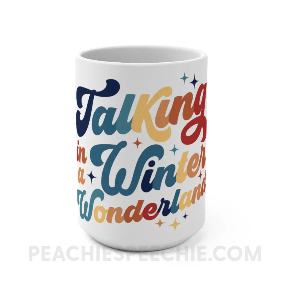 Talking In A Winter Wonderland Coffee Mug - peachiespeechie.com