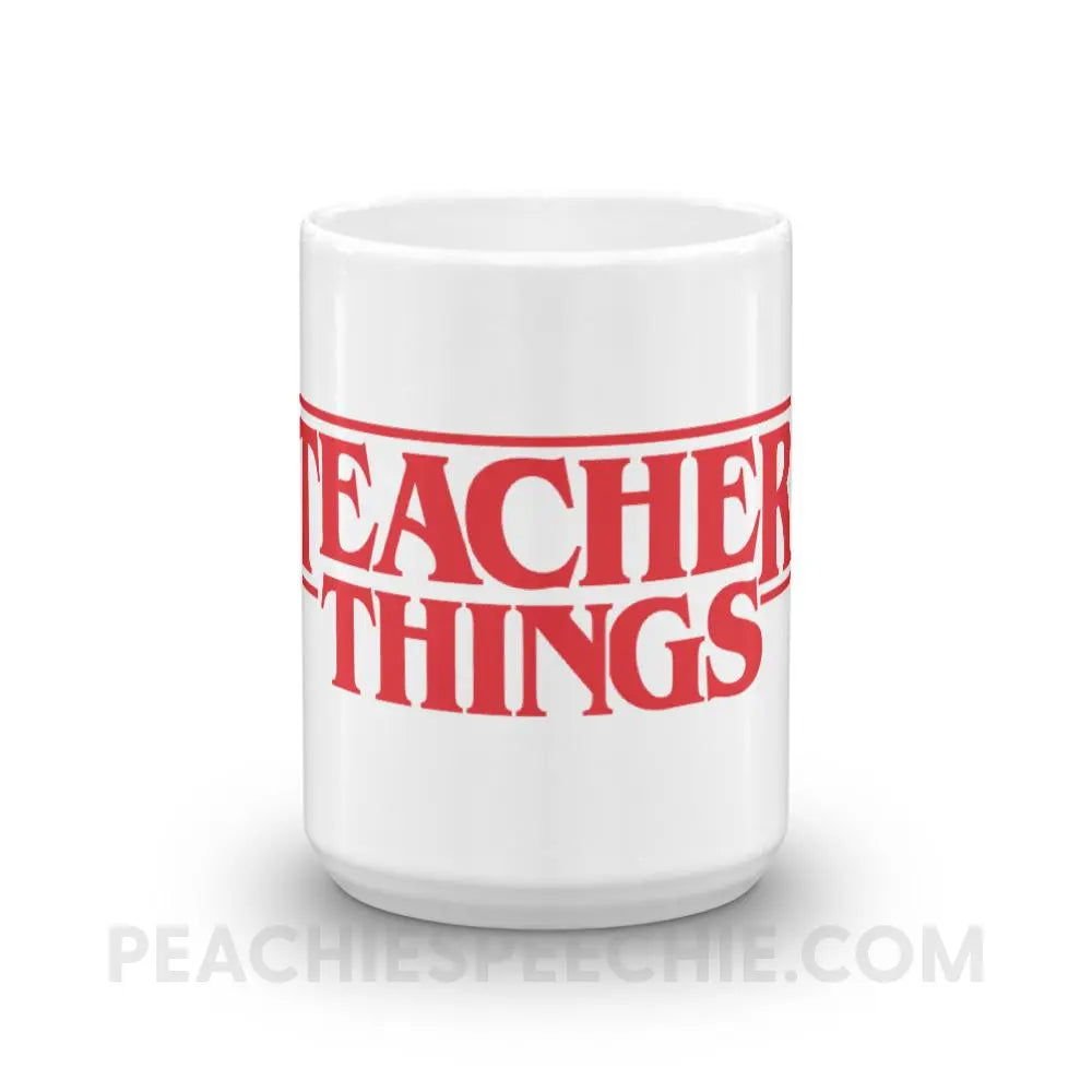 Teacher Things Coffee Mug - Mugs peachiespeechie.com