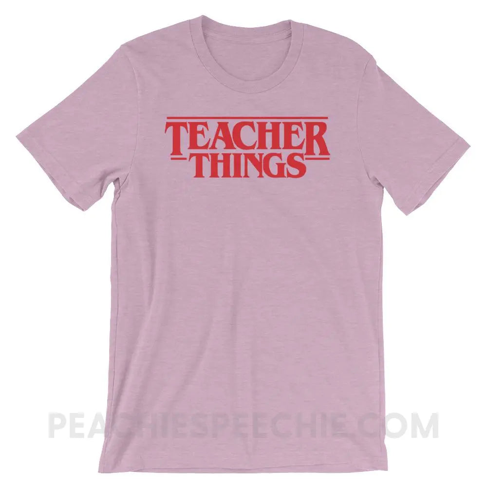 Teacher Things Premium Soft Tee - Heather Prism Lilac / XS - T-Shirts & Tops peachiespeechie.com
