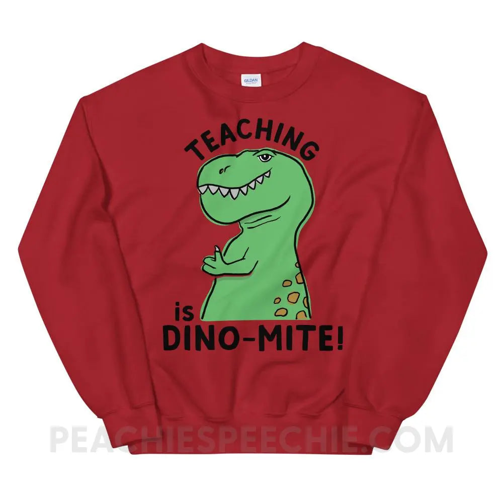 Teaching is Dino-Mite! Classic Sweatshirt - Red / S Hoodies & Sweatshirts peachiespeechie.com