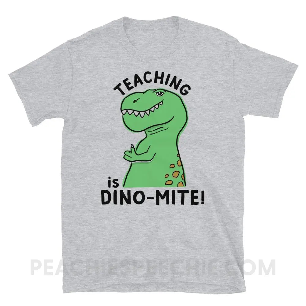 Teaching is Dino-Mite! Classic Tee - Sport Grey / S - T-Shirts & Tops peachiespeechie.com