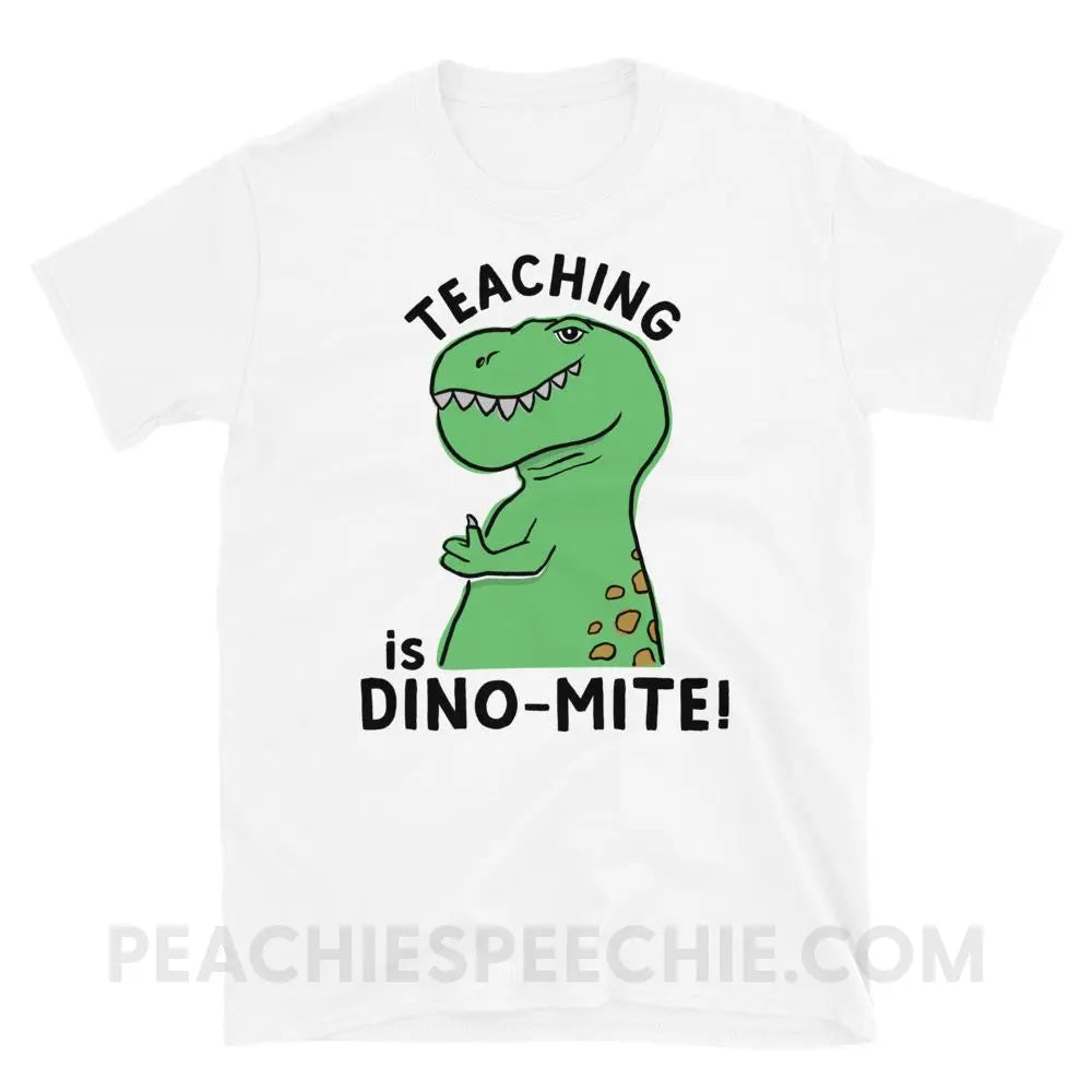 Teaching is Dino-Mite! Classic Tee - White / S - T-Shirts & Tops peachiespeechie.com