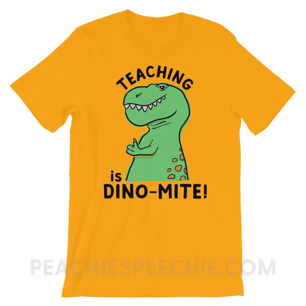 Teaching is Dino-Mite! Premium Soft Tee - Gold / S - T-Shirts & Tops peachiespeechie.com