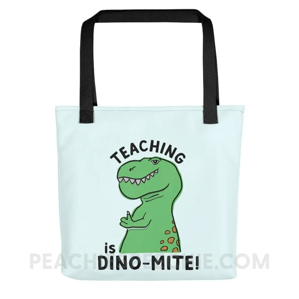 Teaching is Dino-Mite! Tote Bag - Bags peachiespeechie.com