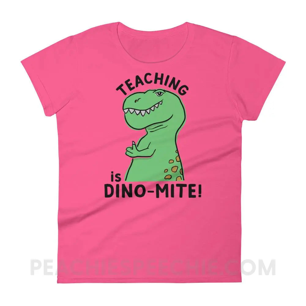 Teaching is Dino-Mite! Women’s Trendy Tee - T-Shirts & Tops peachiespeechie.com