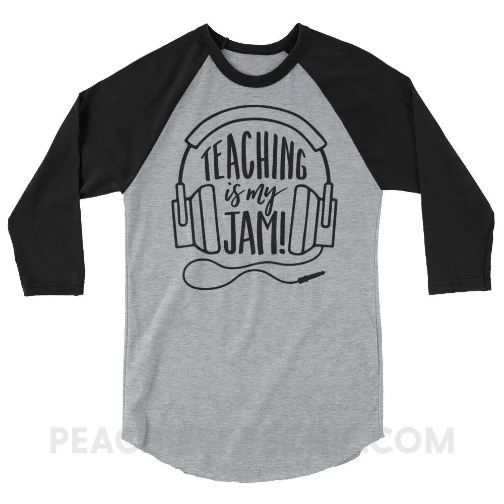 Teaching Is My Jam Baseball Tee - Heather Grey/Black / XS - T-Shirts & Tops peachiespeechie.com