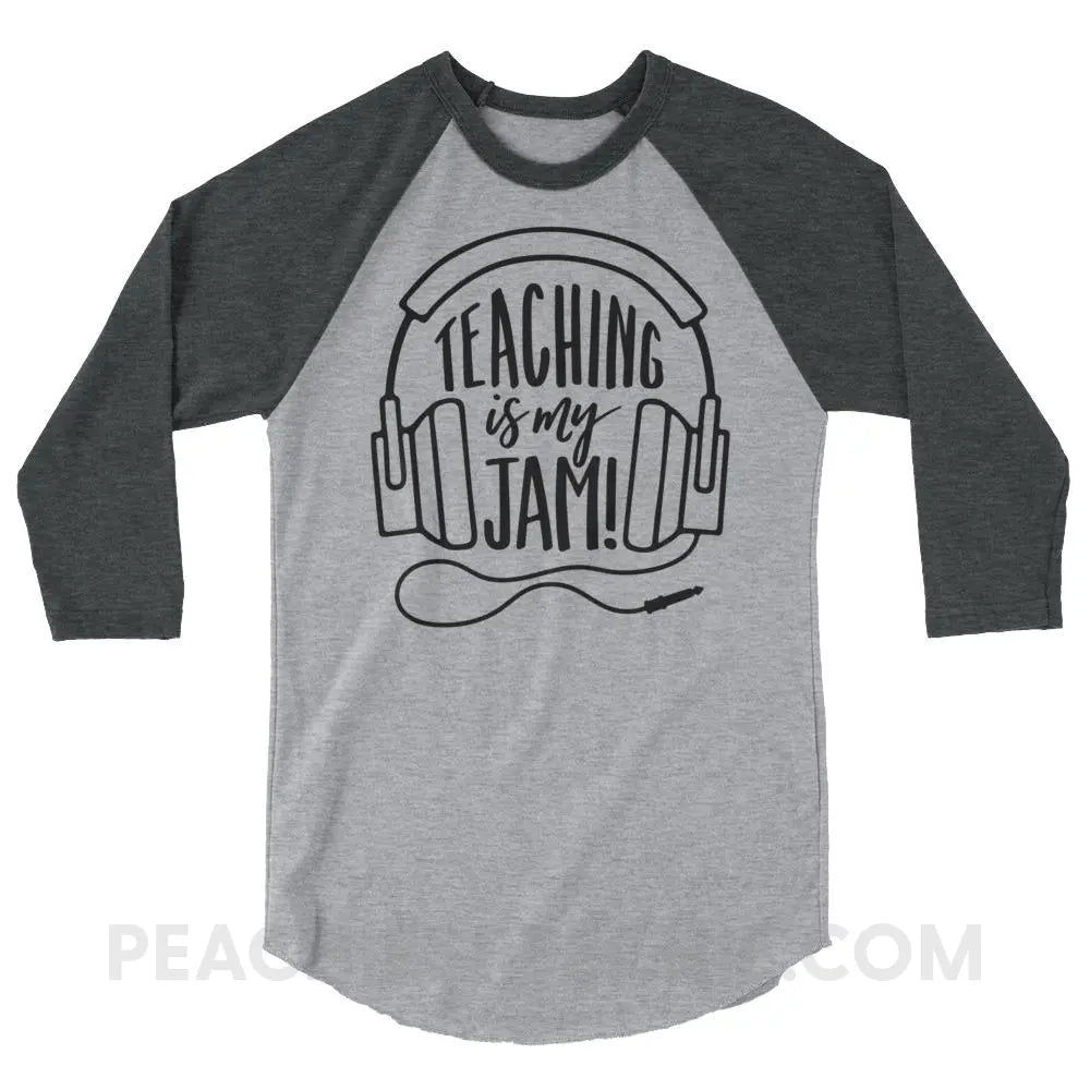 Teaching Is My Jam Baseball Tee - Heather Grey/Heather Charcoal / XS T-Shirts & Tops peachiespeechie.com