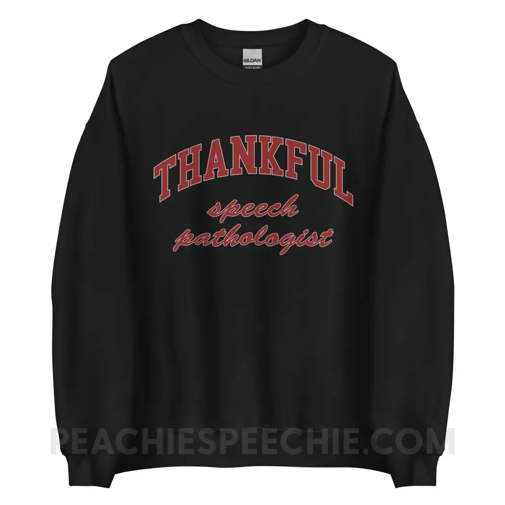 Thankful Speech Pathologist Classic Sweatshirt - Black / S - peachiespeechie.com