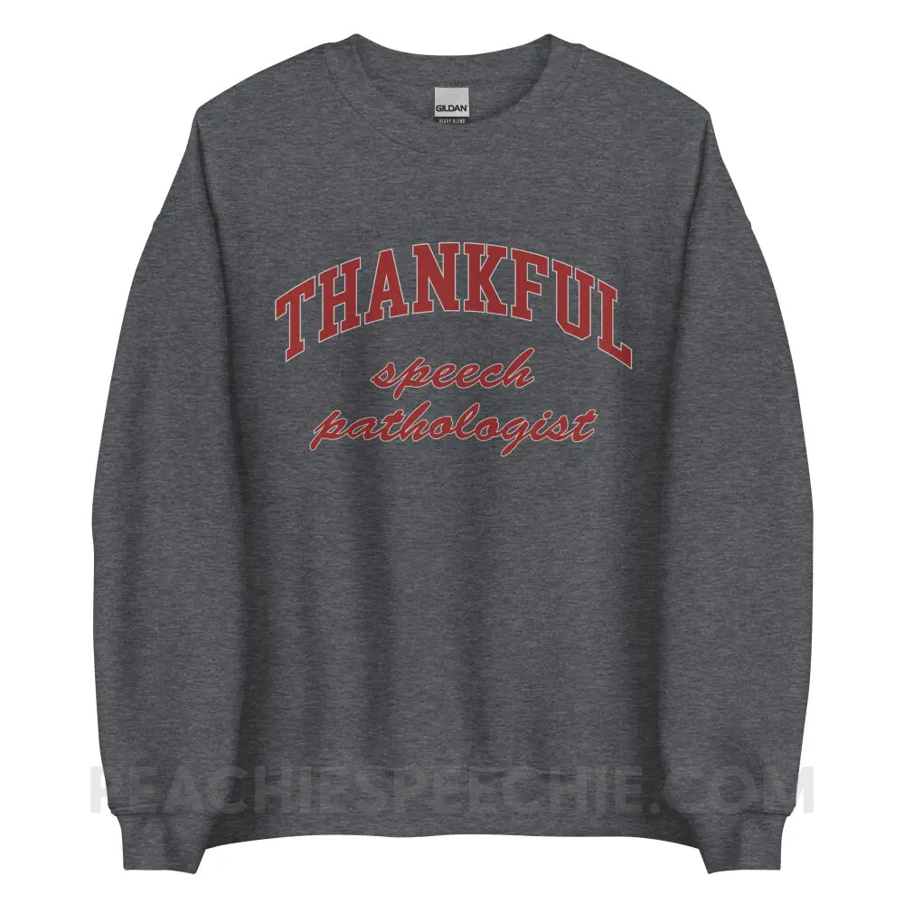 Thankful Speech Pathologist Classic Sweatshirt - Dark Heather / S - peachiespeechie.com