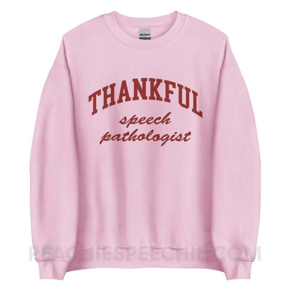 Thankful Speech Pathologist Classic Sweatshirt - Light Pink / S - peachiespeechie.com