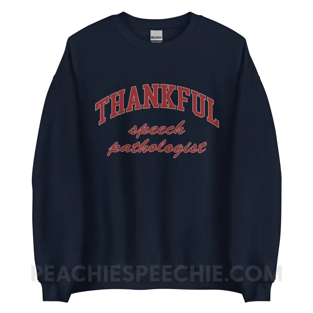 Thankful Speech Pathologist Classic Sweatshirt - Navy / S - peachiespeechie.com