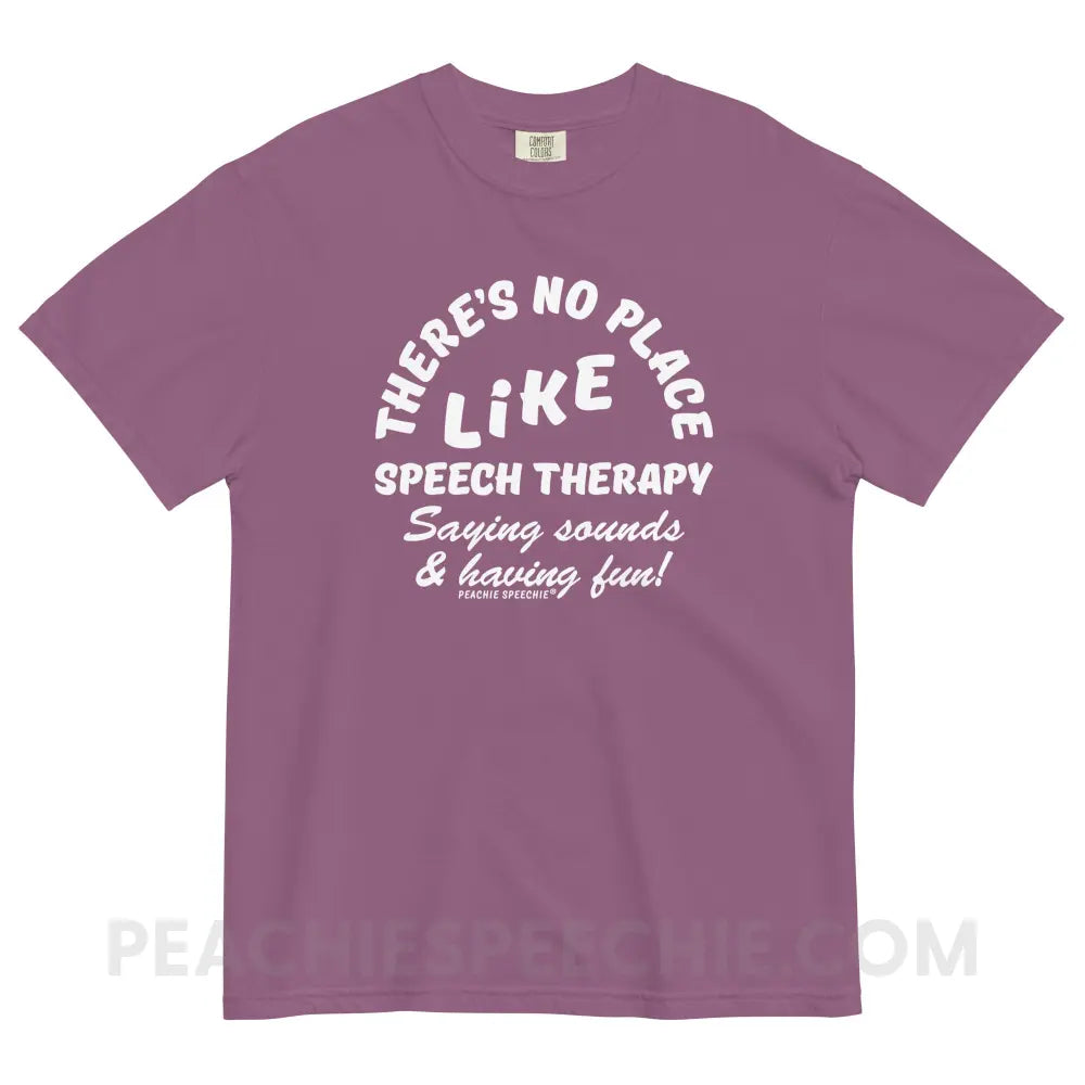 There’s No Place Like Speech Therapy Comfort Colors Tee - Berry / S peachiespeechie.com