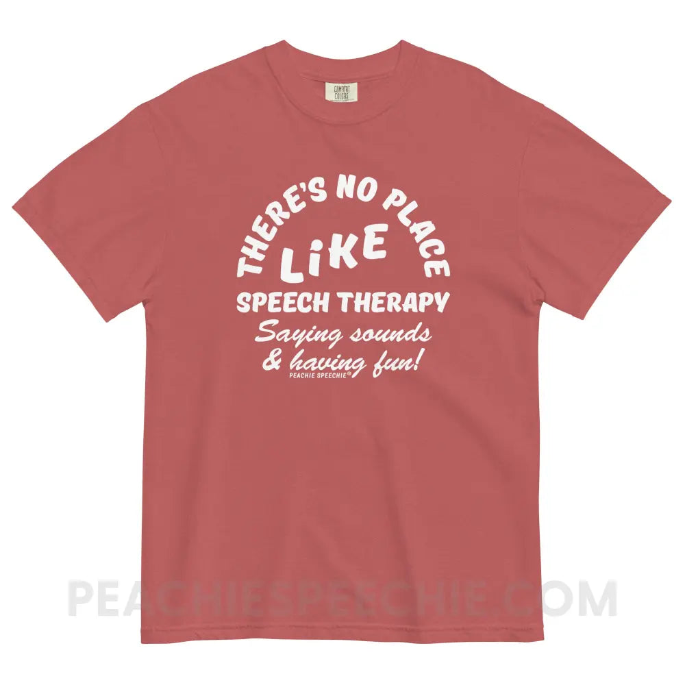 There’s No Place Like Speech Therapy Comfort Colors Tee - Crimson / S - peachiespeechie.com