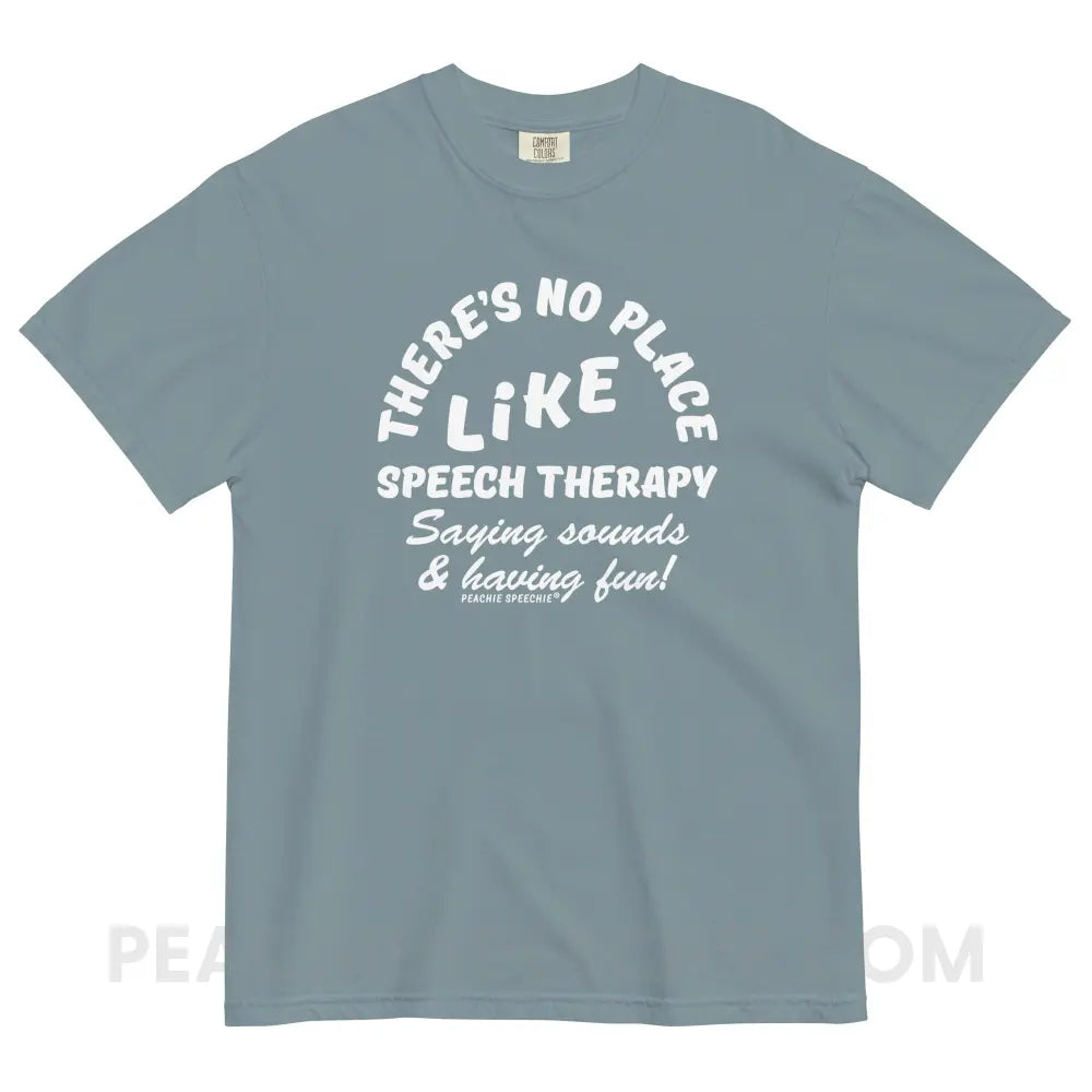 There’s No Place Like Speech Therapy Comfort Colors Tee - Ice Blue / S - peachiespeechie.com