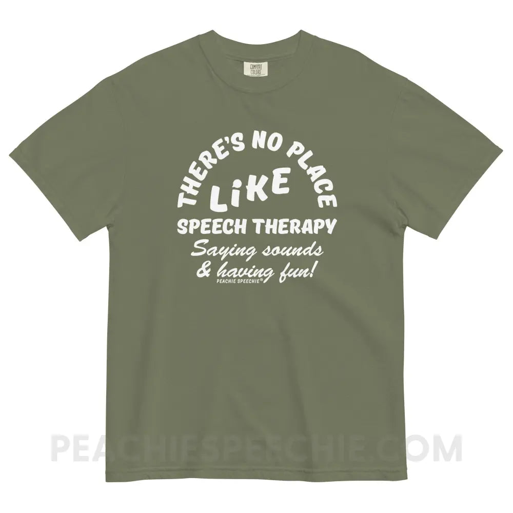 There’s No Place Like Speech Therapy Comfort Colors Tee - Moss / S peachiespeechie.com