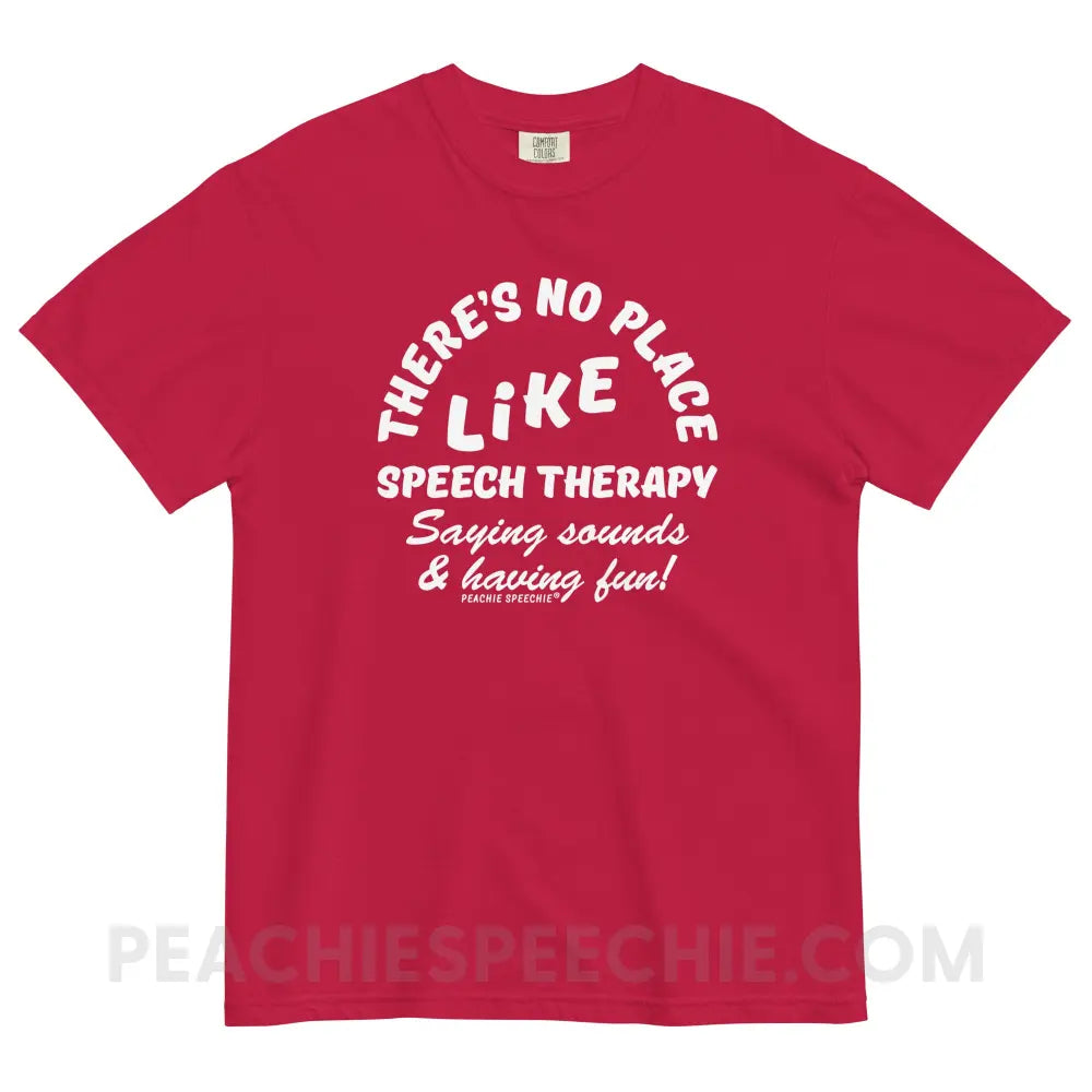 There’s No Place Like Speech Therapy Comfort Colors Tee - Red / S peachiespeechie.com