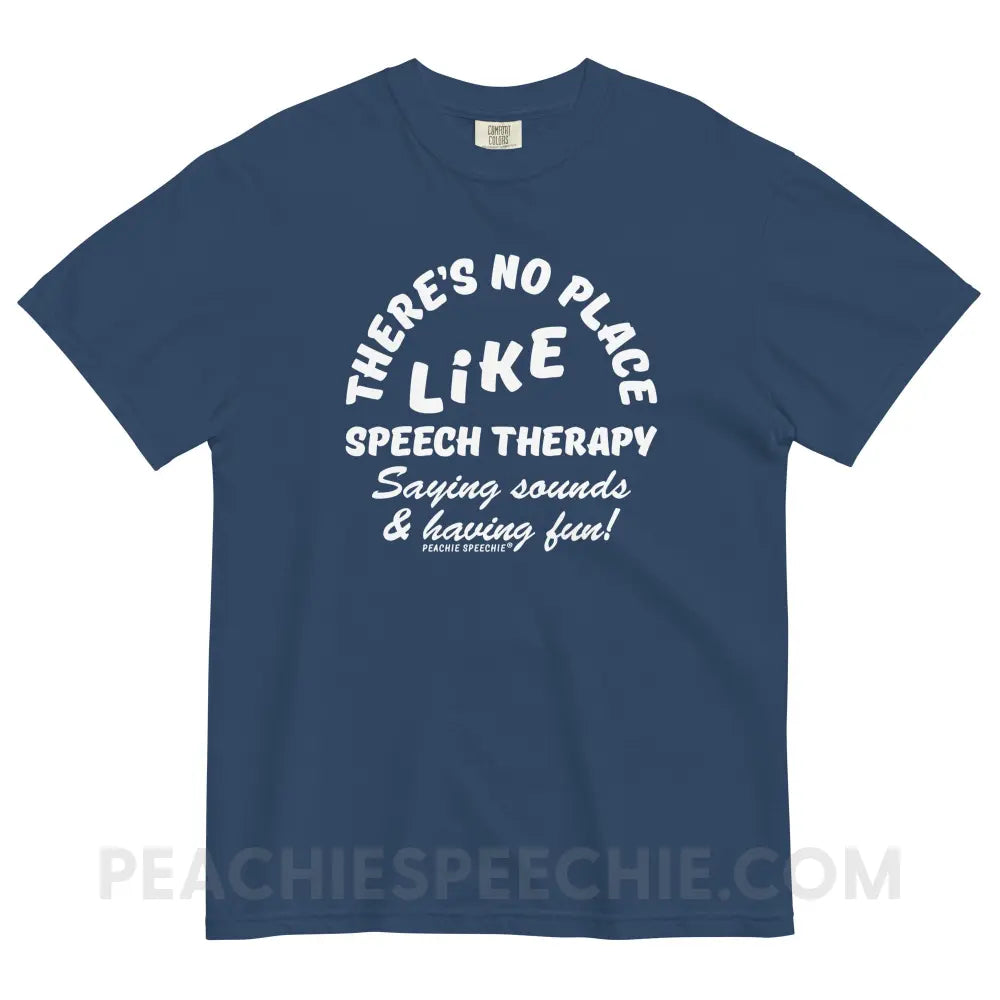 There’s No Place Like Speech Therapy Comfort Colors Tee - True Navy / S peachiespeechie.com