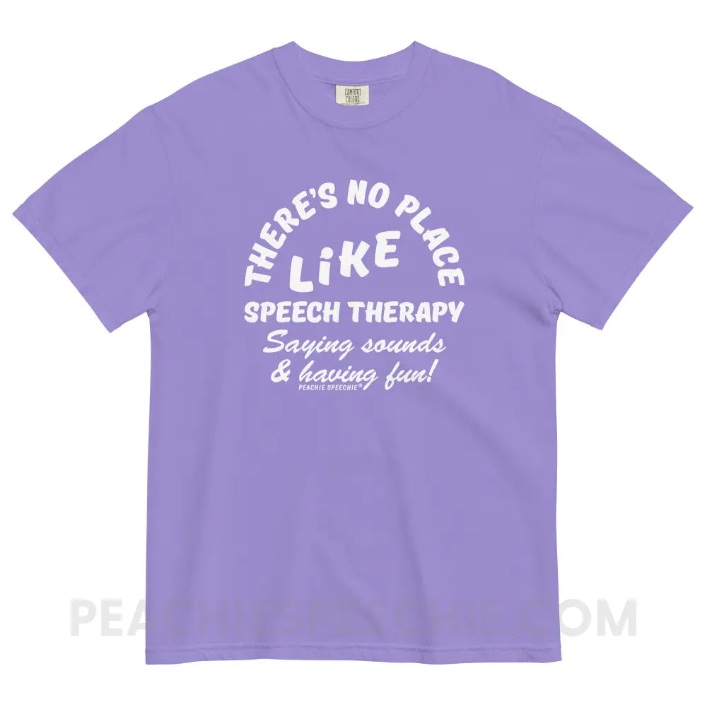 There’s No Place Like Speech Therapy Comfort Colors Tee - Violet / S - peachiespeechie.com