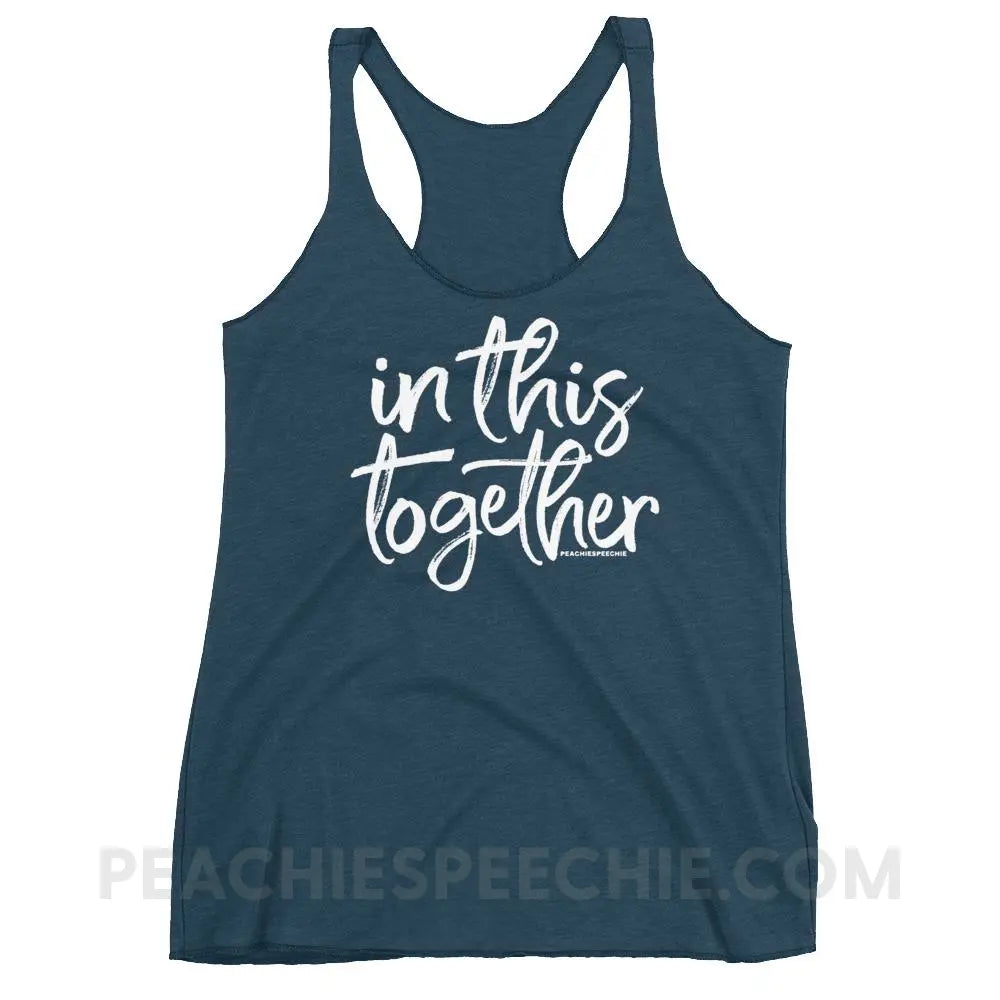 In This Together Tri-Blend Racerback - Indigo / XS - T-Shirts & Tops peachiespeechie.com