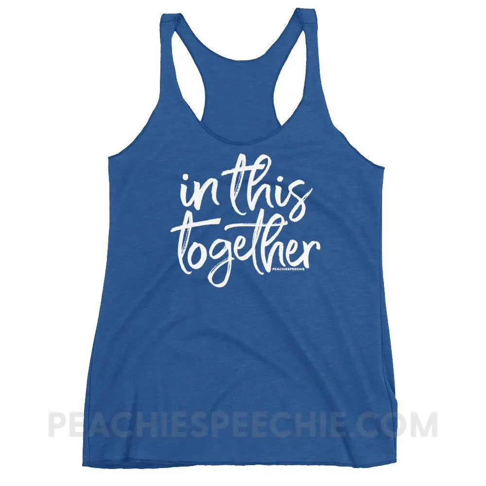 In This Together Tri-Blend Racerback - Vintage Royal / XS - T-Shirts & Tops peachiespeechie.com