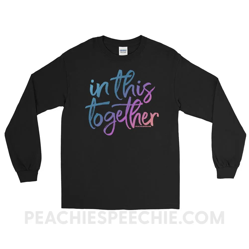 In This Together Long Sleeve Tee - Black / S - T-Shirts & Tops peachiespeechie.com