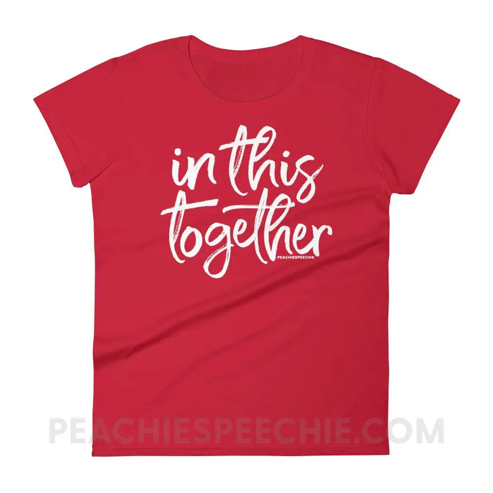 In This Together Women’s Trendy Tee - Red / S T-Shirts & Tops peachiespeechie.com