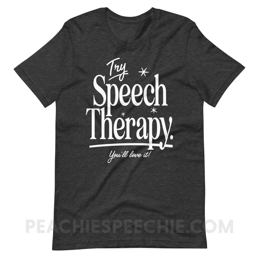 Try Speech Therapy Premium Soft Tee - Dark Grey Heather / S - peachiespeechie.com