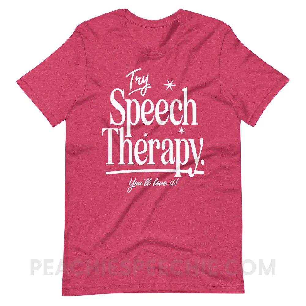Try Speech Therapy Premium Soft Tee - Heather Raspberry / S - peachiespeechie.com