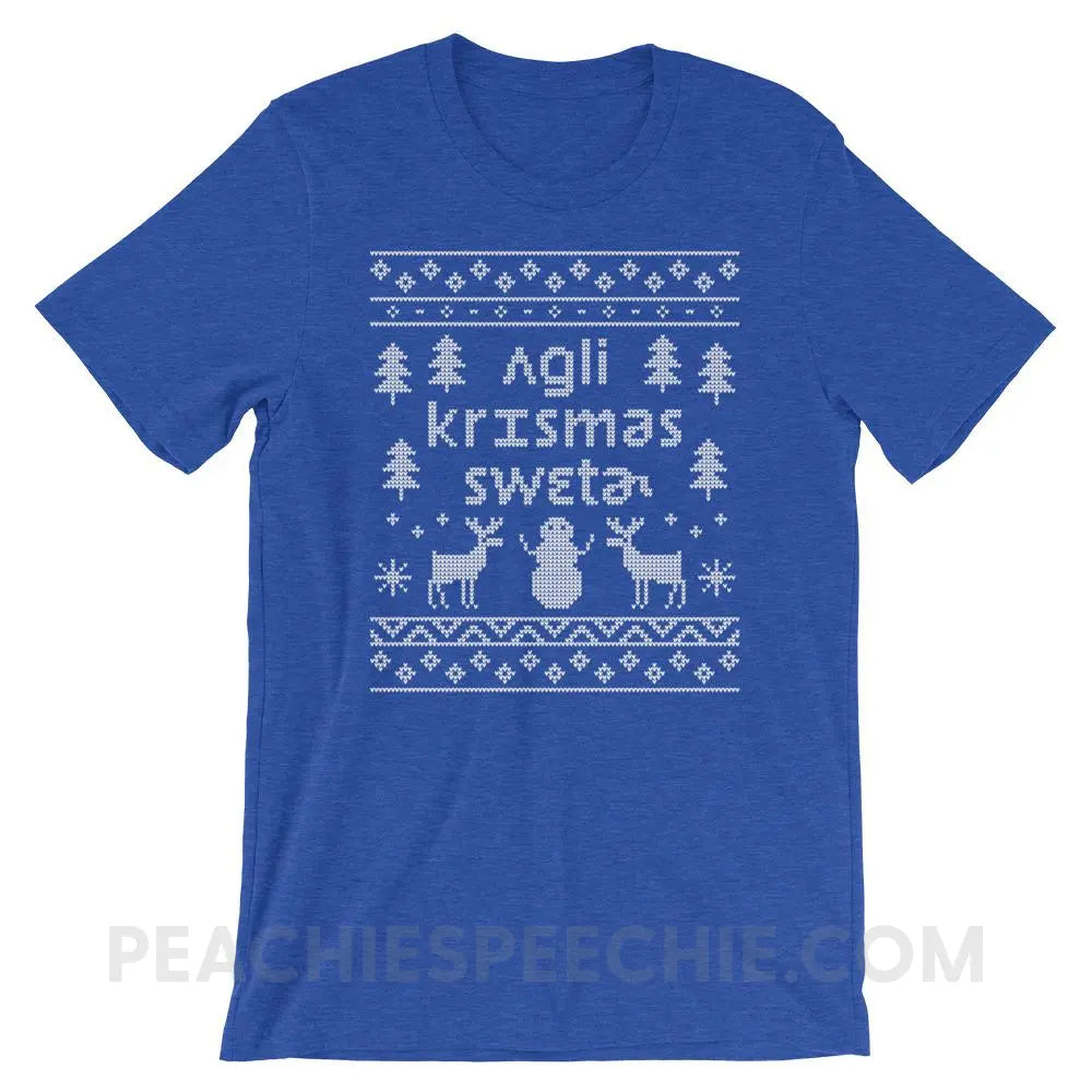 Ugly Christmas Sweater Premium Soft Tee - Heather True Royal / S - T-Shirts & Tops peachiespeechie.com