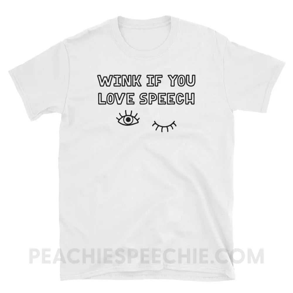 Wink If You Love Speech Classic Tee - White / S - T-Shirts & Tops peachiespeechie.com