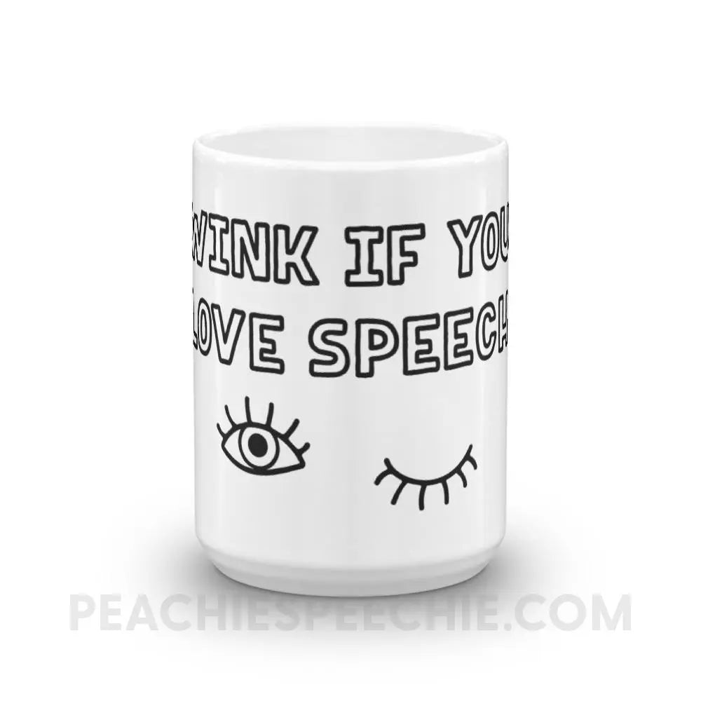 Wink If You Love Speech Coffee Mug - Mugs peachiespeechie.com