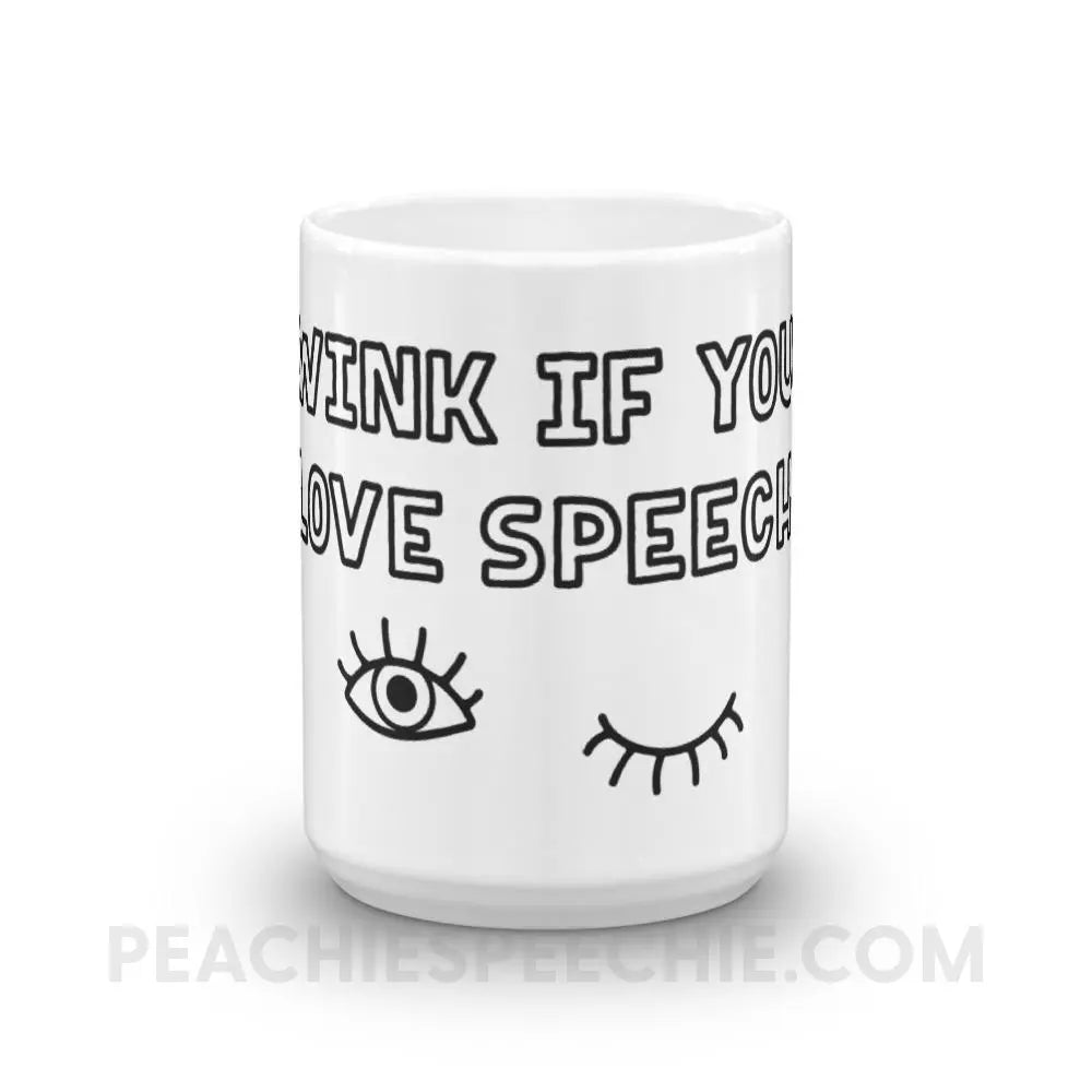 Wink If You Love Speech Coffee Mug - Mugs peachiespeechie.com