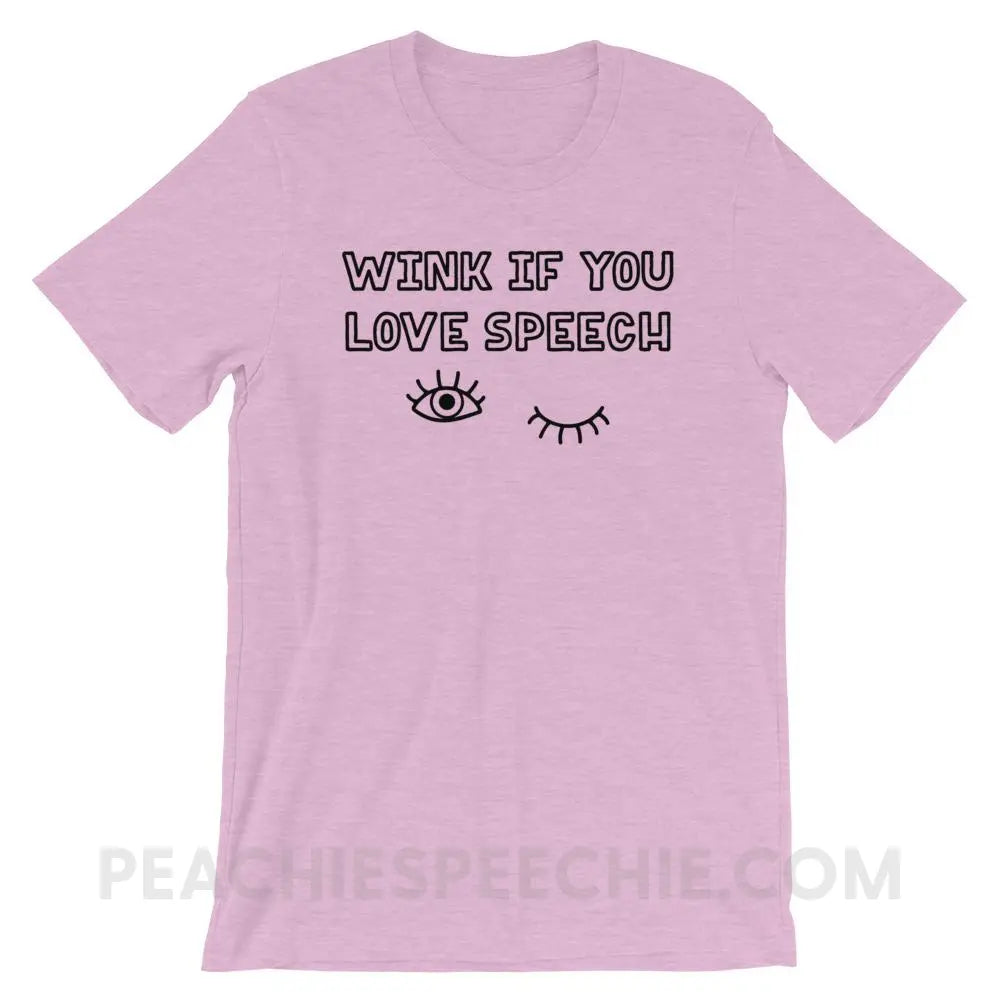 Wink If You Love Speech Premium Soft Tee - Heather Prism Lilac / XS - T-Shirts & Tops peachiespeechie.com