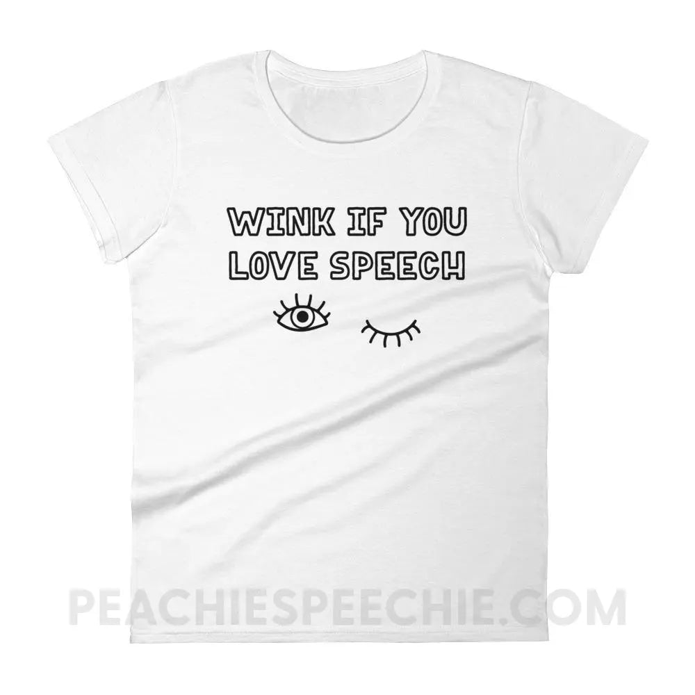 Wink If You Love Speech Women’s Trendy Tee - White / S - T-Shirts & Tops peachiespeechie.com