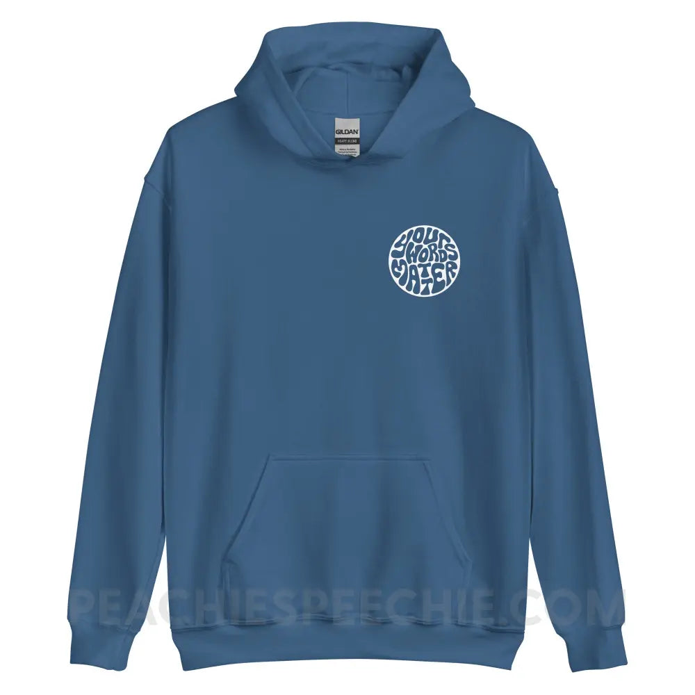 Your Words Matter Circle Classic Hoodie - Indigo Blue / S - peachiespeechie.com