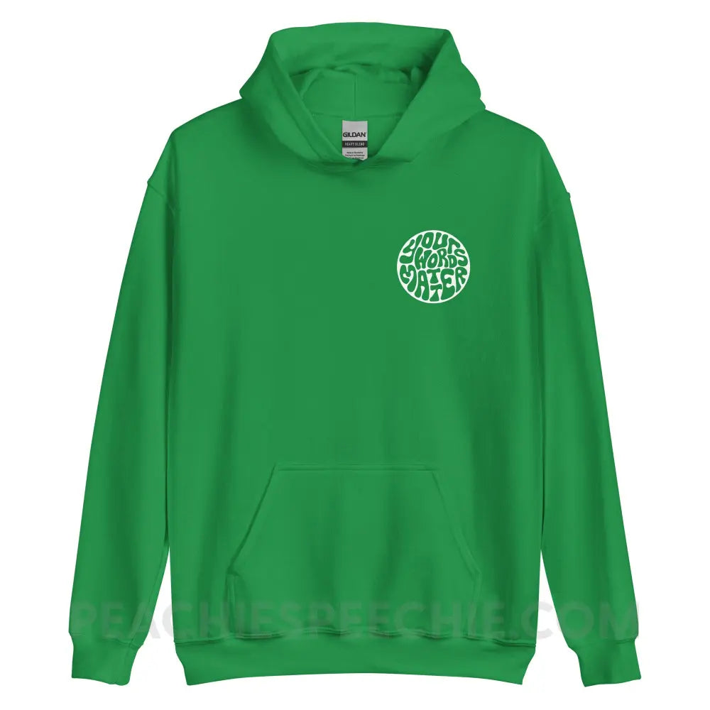 Your Words Matter Circle Classic Hoodie - Irish Green / S - peachiespeechie.com