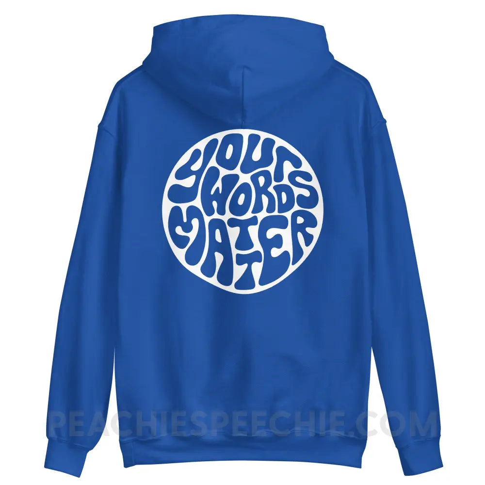 Your Words Matter Circle Classic Hoodie - peachiespeechie.com