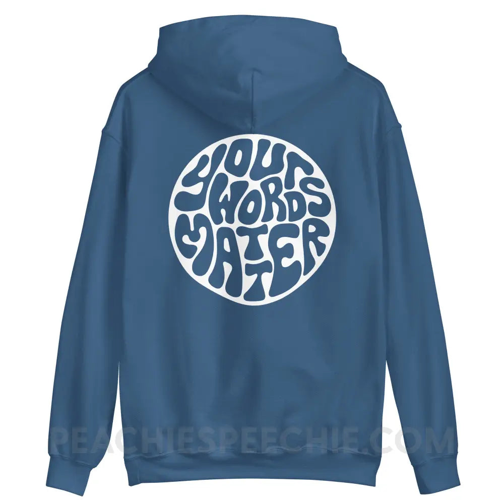 Your Words Matter Circle Classic Hoodie - peachiespeechie.com