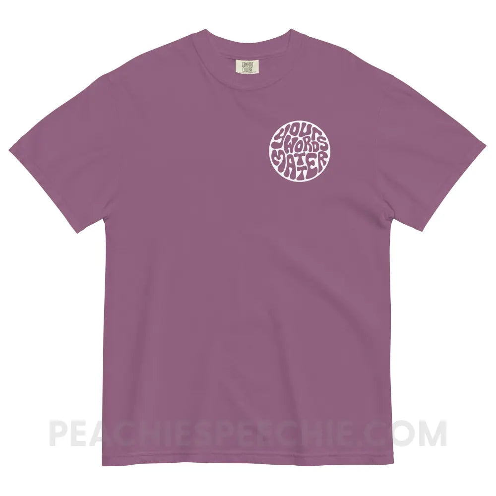 Your Words Matter Circle Comfort Colors Tee - peachiespeechie.com