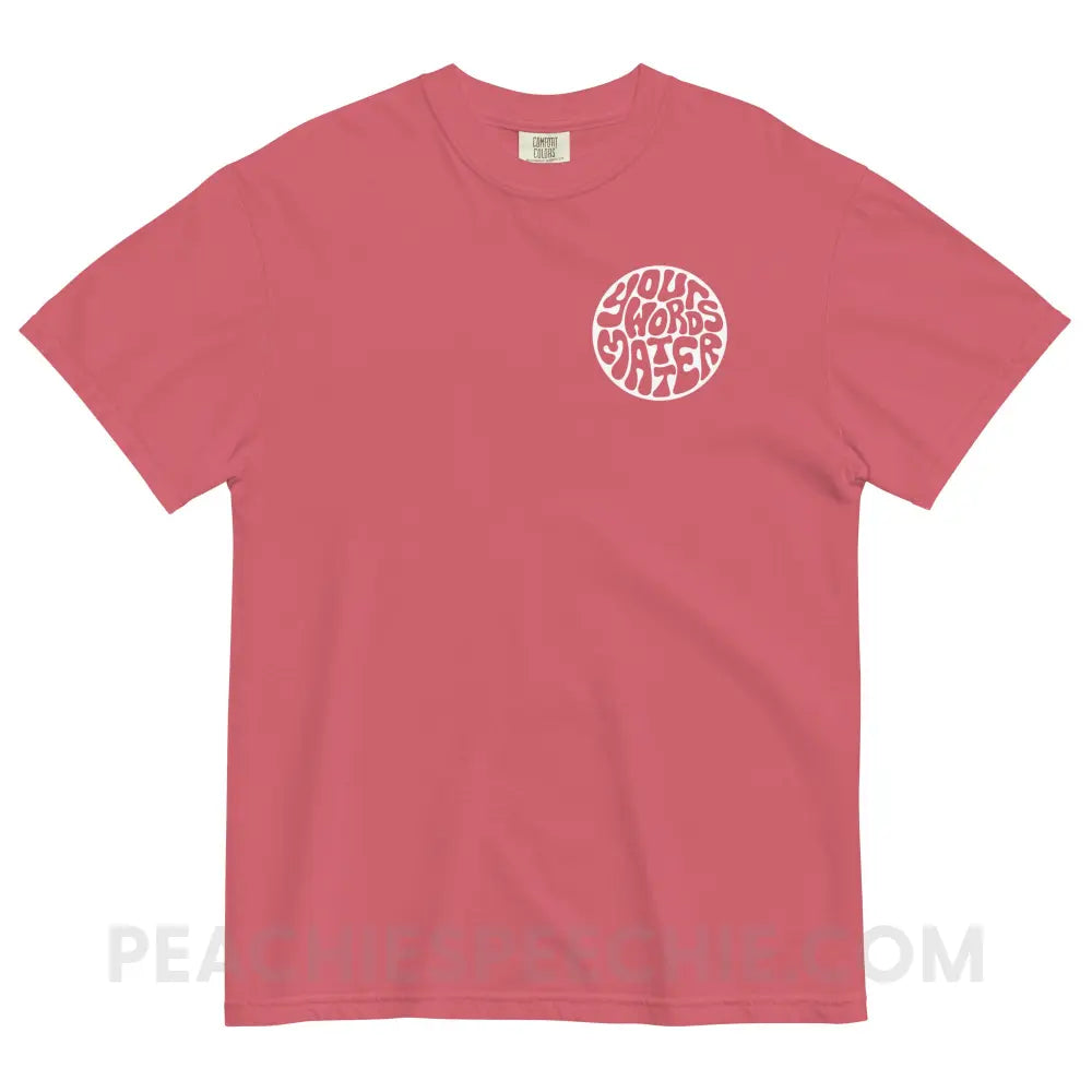 Your Words Matter Circle Comfort Colors Tee - peachiespeechie.com