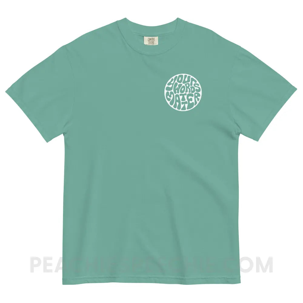 Your Words Matter Circle Comfort Colors Tee - peachiespeechie.com