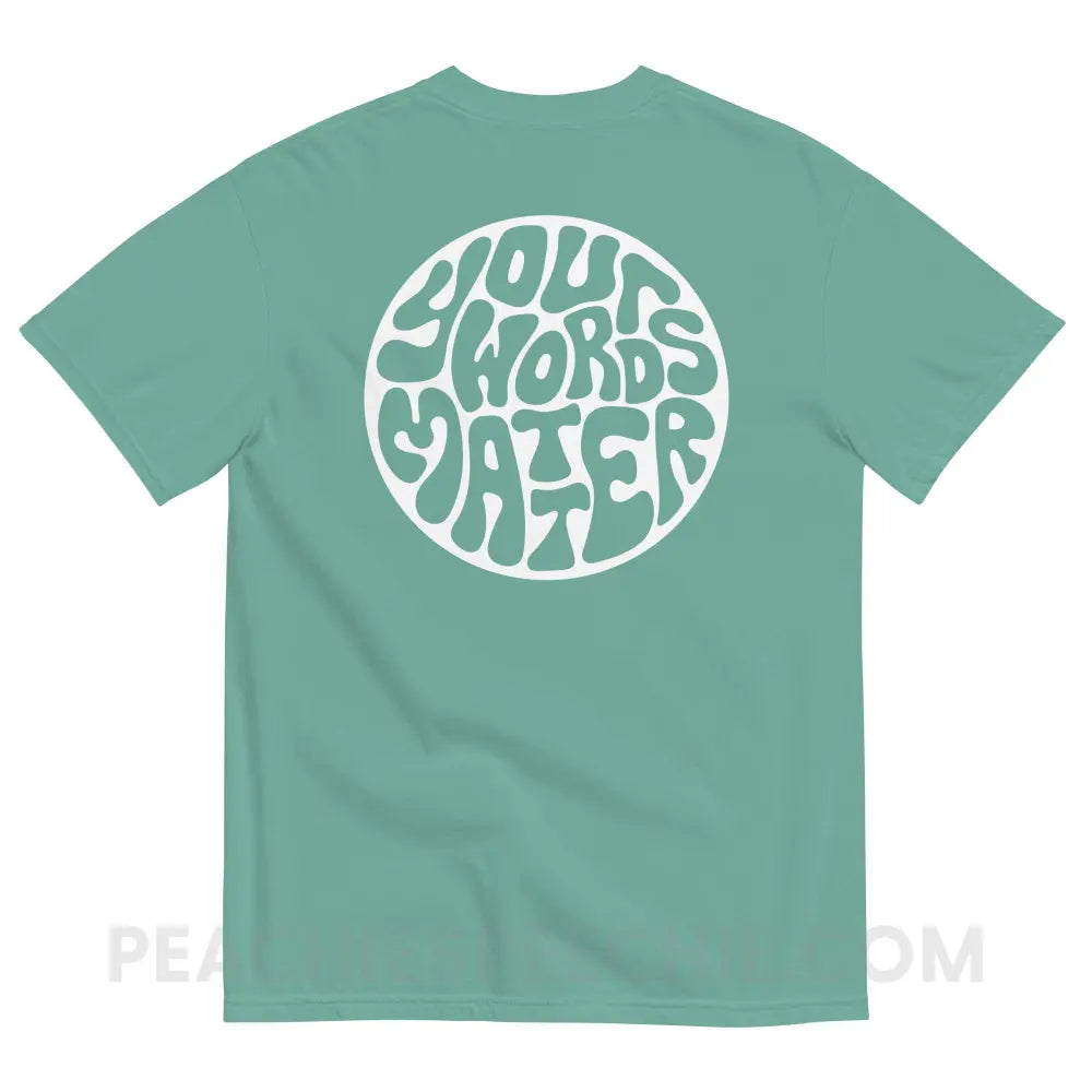 Your Words Matter Circle Comfort Colors Tee - Seafoam / S - peachiespeechie.com