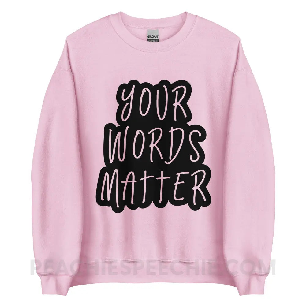 Your Words Matter Cloud Classic Sweatshirt - Light Pink / S peachiespeechie.com