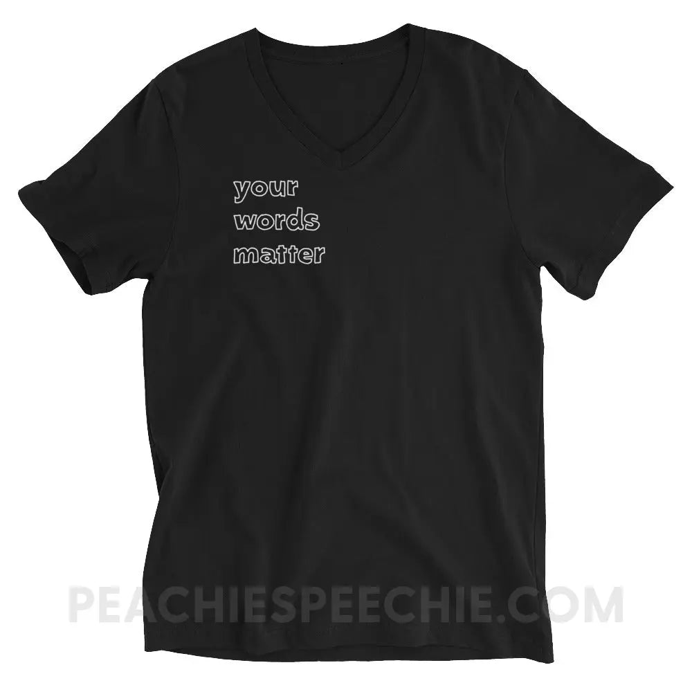 Your Words Matter Soft V-Neck - Black / S - peachiespeechie.com