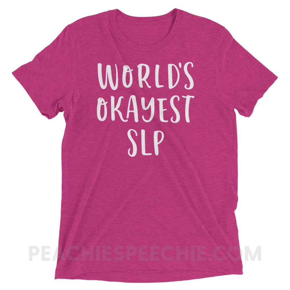 World’s Okayest SLP Tri-Blend Tee - Berry Triblend / XS - T-Shirts & Tops peachiespeechie.com