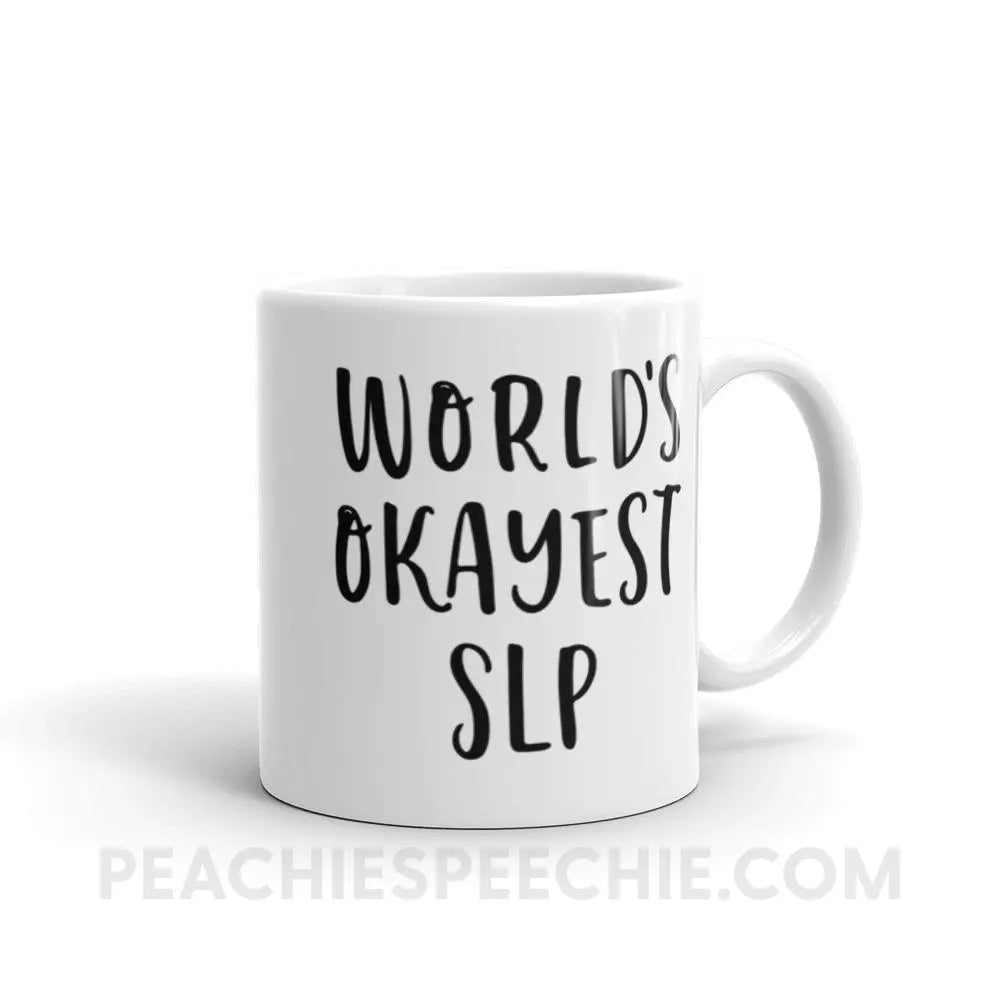 World’s Okayest SLP Coffee Mug - 11oz - Mugs peachiespeechie.com